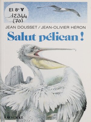 cover image of Salut pélican !